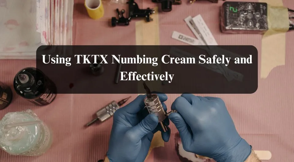 What is TKTX Numbing Cream