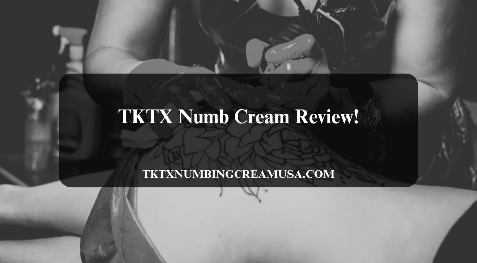 tktx-numb-cream-review